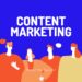 Content Marketing – Tối Ưu Hóa Chiến Lược Tiếp Thị Hiệu Quả 2024