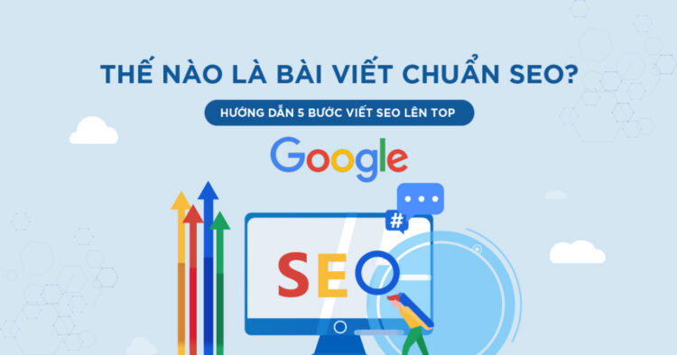 Photo 14+ Yếu Tố Quan Trọng Để Viết Bài Chuẩn SEO Hiệu Quả Năm 2024 3
